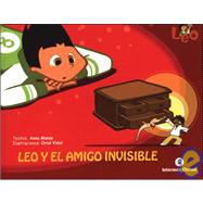 Leo Y El Amigo Invisible/ Leo and the Invisible Friend