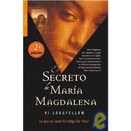 El secreto de Maria Magdalena/ The Secret Magdalene