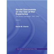 Soviet Documents on the Use of War Experience