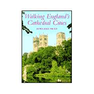 Walking England's Cathedral Cities