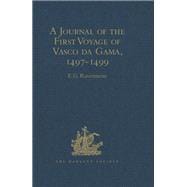 A Journal of the First Voyage of Vasco Da Gama, 1497-1499