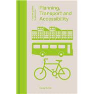 Planning, Transport and Accessibility