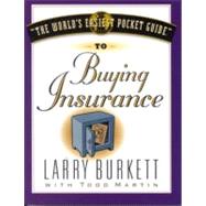 The World's Easiest Pocket Guide to Buying Insurance