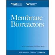 Membrane BioReactors WEF Manual of Practice No. 36