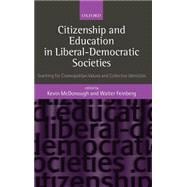 Citizenship and Education in Liberal-Democratic Societies Teaching for Cosmopolitan Values and Collective Identities
