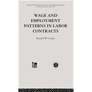 Wage & Employment Patterns in Labor Contracts