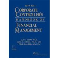 Corporate Controllers Handbook of Financial Management 2010-2011