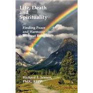 Life, Death and Spirituality