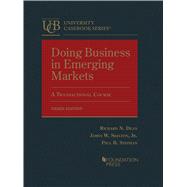 Doing Business in Emerging Markets, A Transactional Course(University Casebook Series)