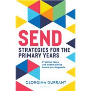 SEND Strategies for the Primary Years