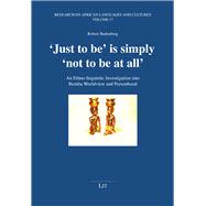 'Just to be' is simply 'not to be at all'  An Ethno-linguistic Investigation into Bemba Worldview and Personhood