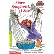 More Spaghetti, I Say!