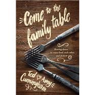 Come to the Family Table