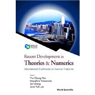 Recent Development in Theories & Numerics
