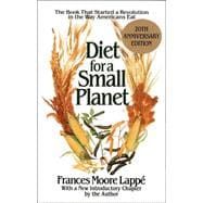 Diet for a Small Planet The Book That Started a Revolution in the Way Americans Eat