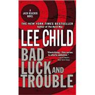 Bad Luck and Trouble