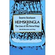 Heimskringla or, The Lives of the Norse Kings