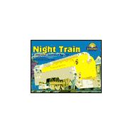 Night Train : A Little Lionel Book about Opposites