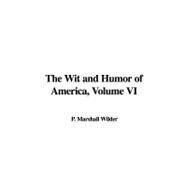 Wit and Humor of America Volume Vi