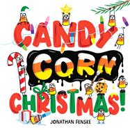 Candy Corn Christmas!
