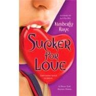 Sucker for Love A Dead-End Dating Novel