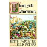 A Bloody Field by Shrewsbury