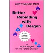 Better Rebidding With Bergen