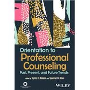 Orientation to Professional Counseling