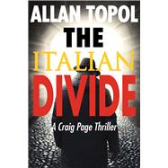 The Italian Divide  A Craig Page Thriller