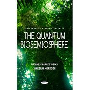 The Quantum Biosemiosphere