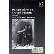 Perspectives on Travel Writing,9780754603665