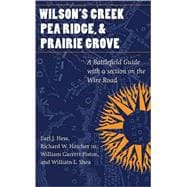 Wilson's Creek, Pea Ridge, And Prairie Grove