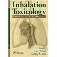 Inhalation Toxicology, Third Edition