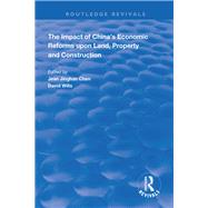 The Impact of China's Economic Reforms Upon Land, Property and Construction