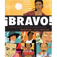 ¡Bravo! (Spanish language edition) Poemas sobre Hispanos Extraordinarios