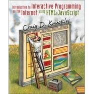 Introduction to Interactive Programming on the Internet Using HTML and JavaScript