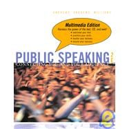Public Speaking : Connecting You and Your Audience: Multimedia Edition