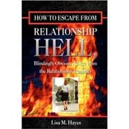 How To Escape From Relationship Hell