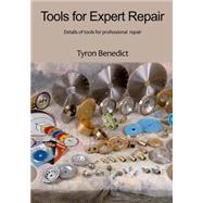 Tools for Expert Repair
