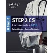 Kaplan USMLE Step 2 CS Lecture Notes 2018