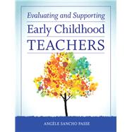 Evaluating and Supporting Early Childhood Teachers