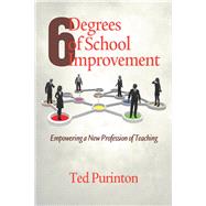 Six Degrees of School Improvement