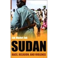 Sudan Race, Religion, and Violence