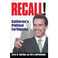 Recall!: California's Political Earthquake