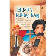 Elliott's Talking Dog And Other Quicksolve Mini-Mysteries