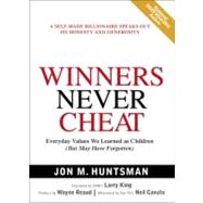 Winners Never Cheat Everyday Values We Learned as Children (But May Have Forgotten)