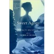 Sweet Agony A Novel