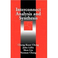 Interconnect Analysis and Synthesis