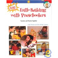More Faith-Building With Preschoolers