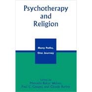 Psychotherapy and Religion Many Paths, One Journey